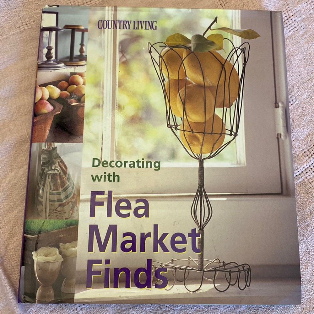 Hardcover Country Living “Decorating with Flea Market Finds” very clean